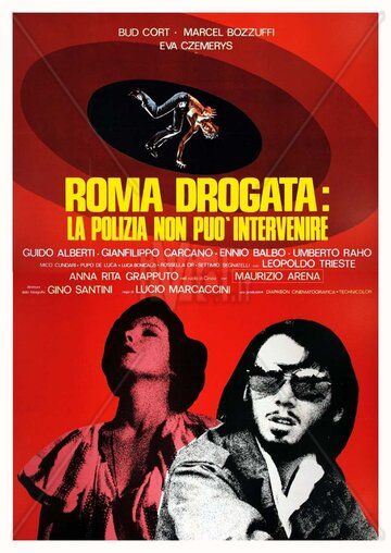 Наркотический Рим / Roma drogata: la polizia non può intervenire (1975)