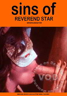 Грехи преподобного / Sins Of Reverend Star (The Sinful Pleasures of Reverend Star) (1976)