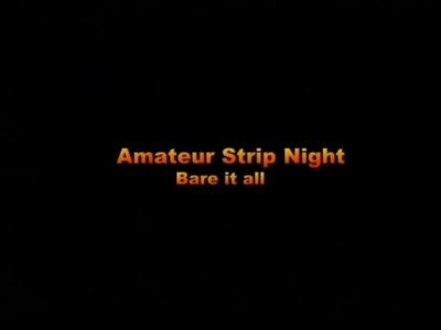 Amateur Strip Night: Bare It All (2005)