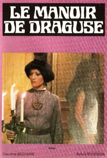 Поместье Драгуз / Draguse ou le manoir infernal (1976)