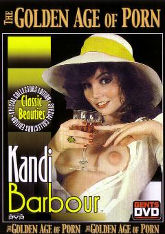 Золотой Век Порно: Kandi Barbour / The Golden Age of Porn: Kandi Barbour (2004)