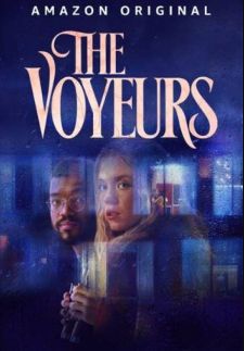 Вуайеристы / The Voyeurs (2021)