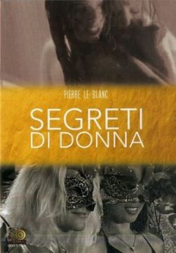 Секреты женщины / Segreti di Donna (2005)