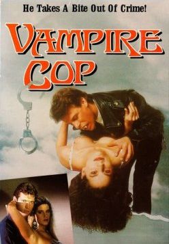 Полицейский-вампир / Vampire Cop (1990)