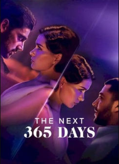 Следующие 365 дней / The Next 365 Days (2022)