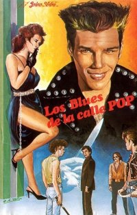 Приключения Фелипе Мальборо, Часть 8 / Los blues de la calle Pop (Aventuras de Felipe Malboro, volumen 8) (1983)