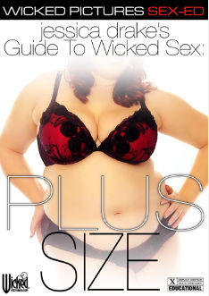 Секс-гид от Джессики Дрейк: Большой размер / Jessica Drake's Guide To Wicked Sex: Plus Size (2014)