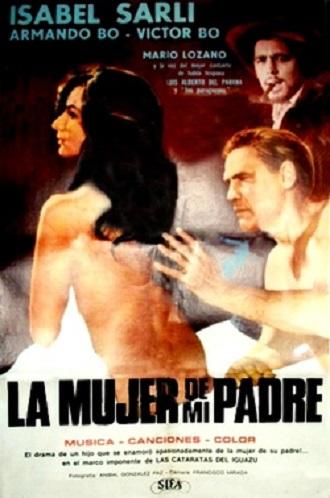 Женщина моего отца / La mujer de mi padre (1967)