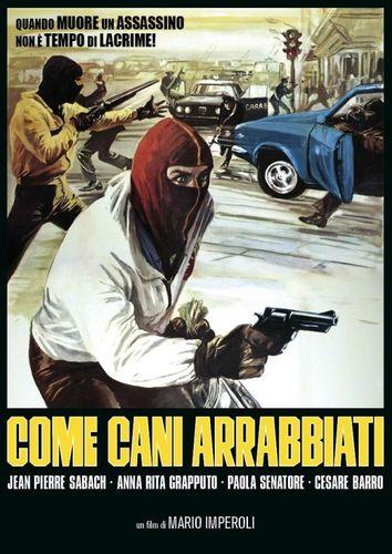 Как бешеные псы / Come cani arrabbiati (1976)