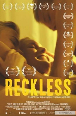 Беззаботная / Reckless (2013)