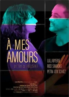 За Мою Любовь / A Mes Amours (2023)