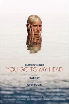 Ты лезешь мне в голову / You Go to My Head (2017)