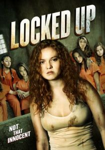 За решёткой / Locked Up (2017)