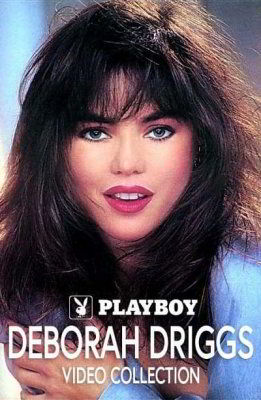 The Playboy Playmate Compilation: Miss March 1990 Deborah Driggs