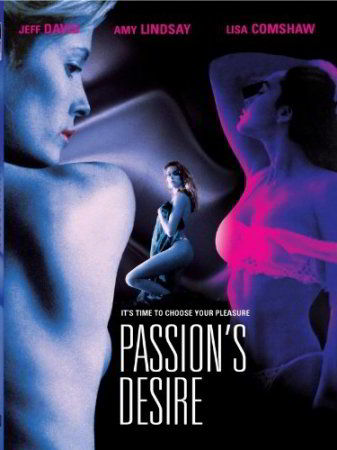 Страстное желание 2 / Passion's Desire / Animal Attraction 2 (2000)