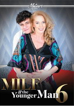 Милф и молодой мужчина 6 / MILF And The Younger Man 6 (2023)