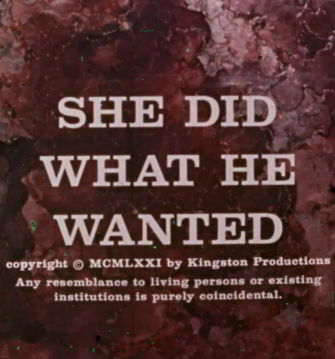 Она делала то, что он хотел / She Did What He Wanted (1971)