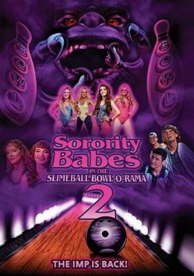 Студентки в кегельбане беса 2 / Sorority Babes in the Slimeball Bowl-O-Rama 2 (2022)