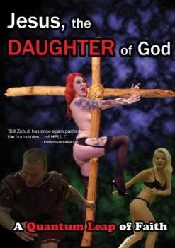 Иисус, дщерь Божья / Jesus, the Daughter of God (2013)