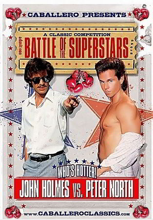 Батл порнозвезд.John Holmes Vs. Peter North / Battle Of Superstars: John Holmes Vs. Peter North (2009)