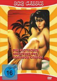 Эротические приключения Робинзона Крузо / The Erotic Adventures of Robinson Crusoe (1976)