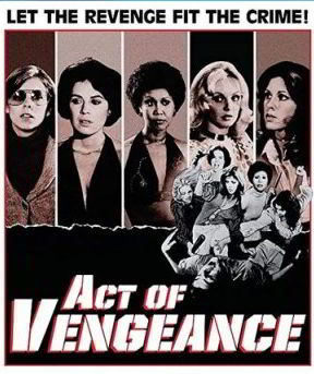 Отряд насилия / Act of Vengeance (1974)