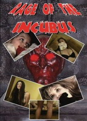 Ярость инкуба / Rage of the Incubus (2004)