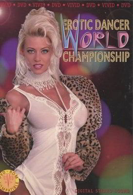 Чемпионат мира по эротическим танцам / Erotic Dancer World Championship (1999)