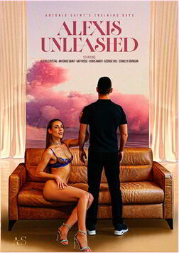 Alexis Unleashed / Алексис Без Оков (2025)